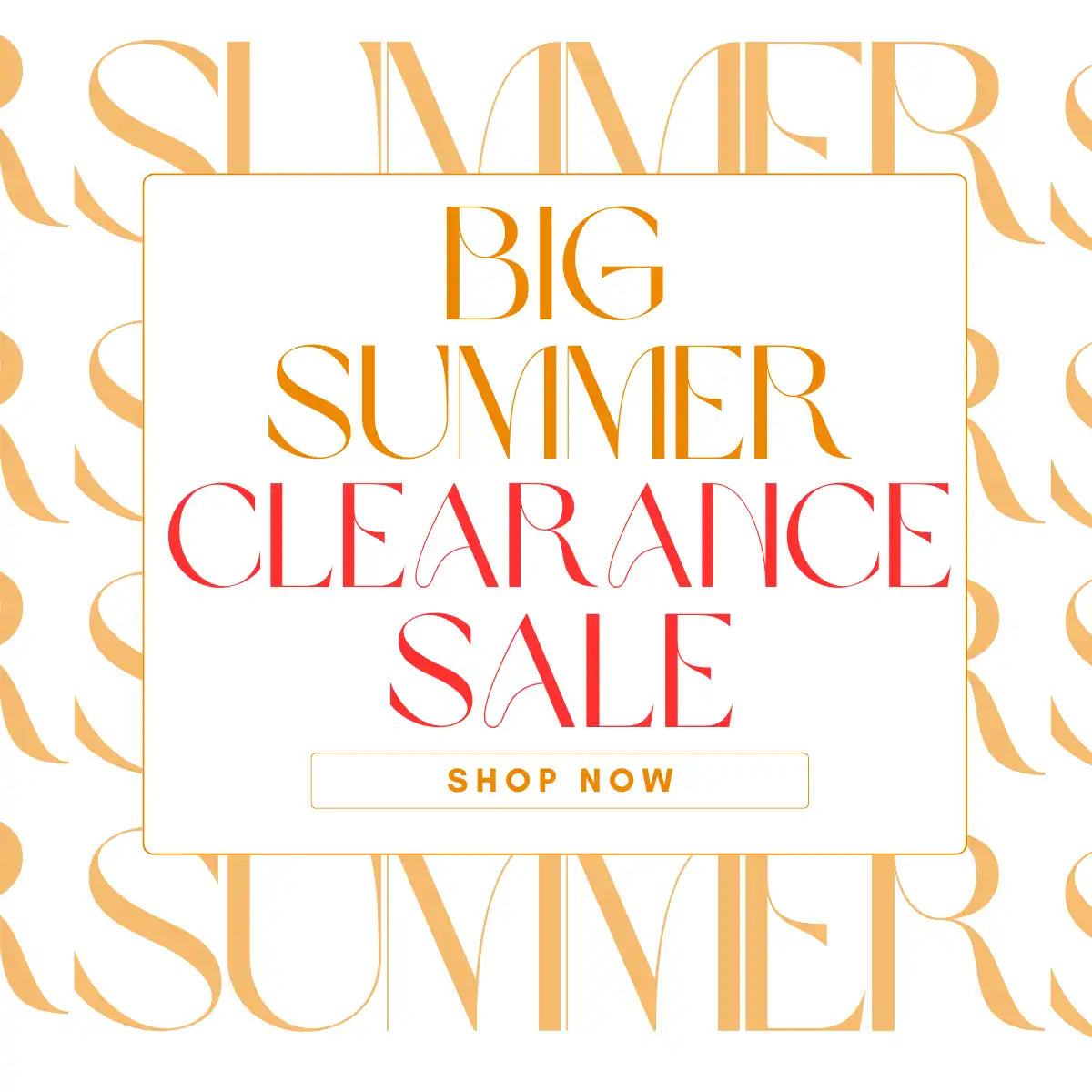Advertisement for a ’Big Summer Clearance Sale’